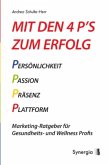 Mit den 4 P's zum Erfolg