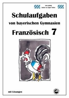 Französisch 7 (A Plus 2!) Schulaufgaben von bayerischen Gymnasien mit Lösungen - Arndt, Monika