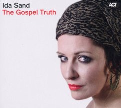 The Gospel Truth - Sand,Ida