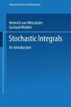 Stochastic Integrals - Weizsäcker, Heinrich von