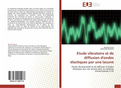 Etude vibratoire et de diffusion d'ondes élastiques par une lacune - Tigrine, Rachid;Bouateli, Mohamed