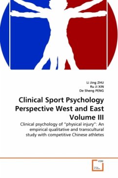 Clinical Sport Psychology Perspective West and East Volume III - Zhu, Li Jing;Ji XIN, Ru;Sheng PENG, De