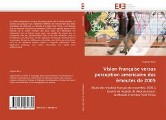 Vision française versus perception américaine des émeutes de 2005 - Bron, Eugénie