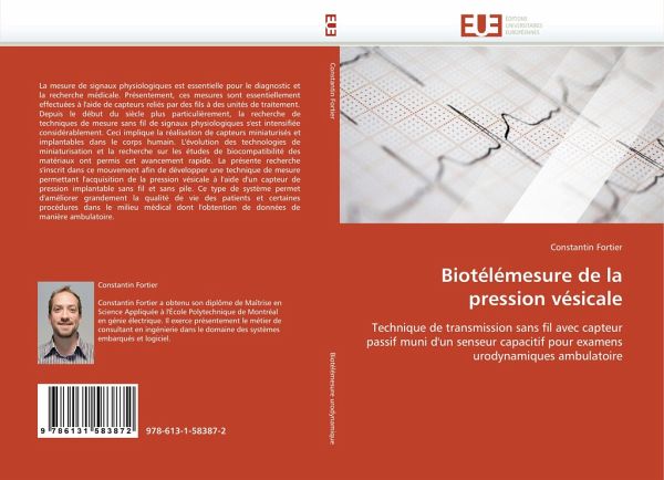 Biotélémesure de la pression vésicale Biotélémesure de la pression vésicale