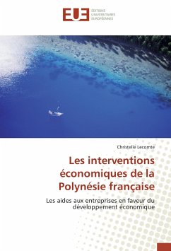 Les interventions économiques de la Polynésie française - LECOMTE, Christelle