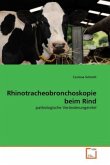Rhinotracheobronchoskopie beim Rind