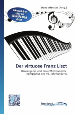 Der virtuose Franz Liszt