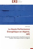 La Haute Performance Énergétique en Algérie, HPE