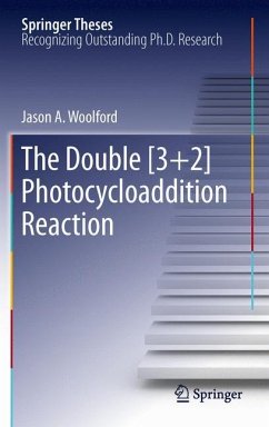 The Double [3+2] Photocycloaddition Reaction - Woolford, Jason A.
