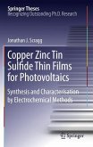 Copper Zinc Tin Sulfide Thin Films for Photovoltaics