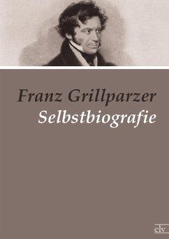 Selbstbiografie - Grillparzer, Franz