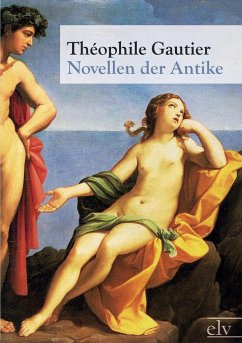 Novellen der Antike - Gautier, Théophile