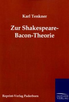 Zur Shakespeare-Bacon-Theorie - Tenkner, Karl