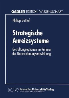 Strategische Anreizsysteme - Guthof, Philipp