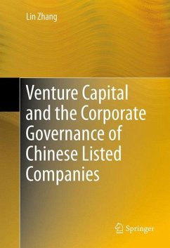 Venture Capital and the Corporate Governance of Chinese Listed Companies - Zhang, Lin