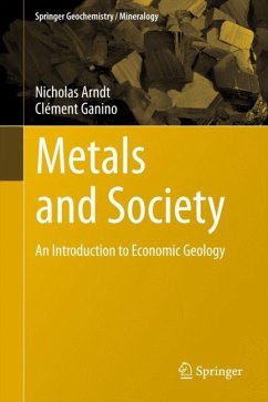 Metals and Society - Arndt, Nicholas;Ganino, Clément