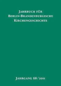 Jahrbuch für Berlin-Brandenburgische Kirchengeschichte - Dietrich Kurze u.a.