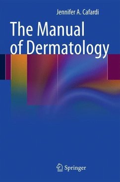 The Manual of Dermatology - Cafardi, Jennifer