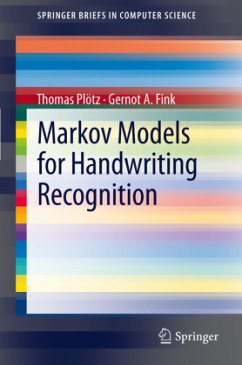 Markov Models for Handwriting Recognition - Plötz, Thomas;Fink, Gernot A.