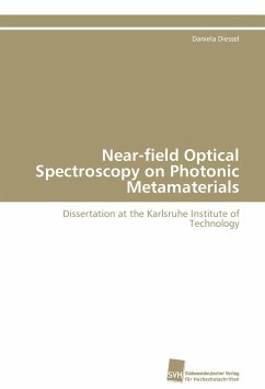 Near-field Optical Spectroscopy on Photonic Metamaterials - Diessel, Daniela