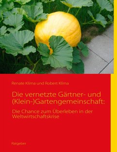 Cover Die vernetzte Gärtner- und (Klein-)Gartengemeinschaft: