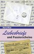 Liebesbriefe und Passierscheine - Bild 1