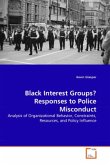 Black Interest Groups? Responses to Police Misconduct