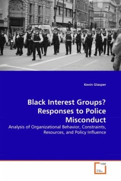 Black Interest Groups? Responses to Police Misconduct - Glasper, Kevin