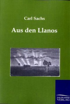 Aus den Llanos - Sachs, Carl