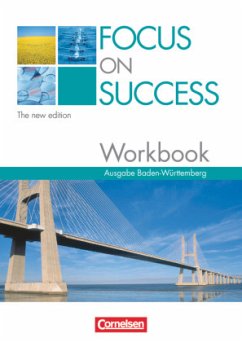 Focus on Success - The new edition - Baden-Württemberg - B1/B2 / Focus on Success, The new edition, Ausgabe Baden-Württemberg - Macfarlane, John Michael;Clarke, David