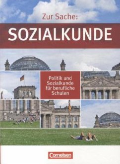 Zur Sache: Sozialkunde - Politik und Sozialkunde für berufliche Schulen