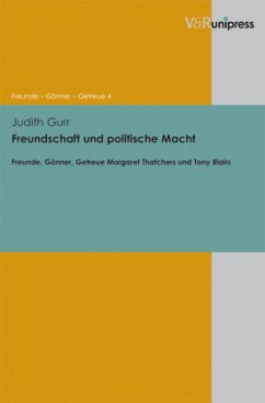 Freundschaft und politische Macht - Gurr, Judith