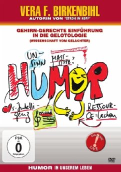Vera Birkenbihl Live 6: Humor in unserem Leben