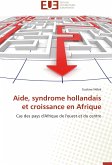 Aide, syndrome hollandais et croissance en Afrique