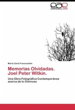 Memorias Olvidadas. Joel Peter Witkin.