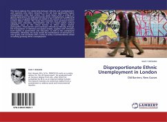 Disproportionate Ethnic Unemployment in London - Hossain, Kazi F.