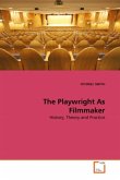 The Playwright As Filmmaker