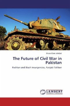 The Future of Civil War in Pakistan - Jalalzai, Musa Khan