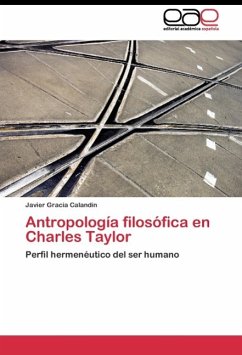 Antropología filosófica en Charles Taylor - Gracia Calandín, Javier