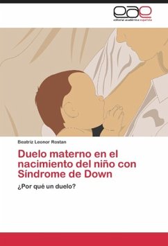 Duelo materno en el nacimiento del niño con Síndrome de Down - ROSTAN, BEATRIZ LEONOR