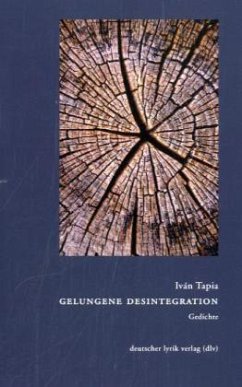 Gelungene Desintegration - Tapia, Iván