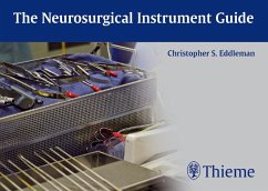 The Neurosurgical Instrument Guide - Eddleman, Christopher S.