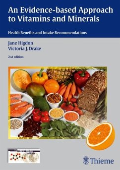 An Evidence-Based Approach to Vitamins and Minerals - Higdon, Jane;Drake, Victoria J.