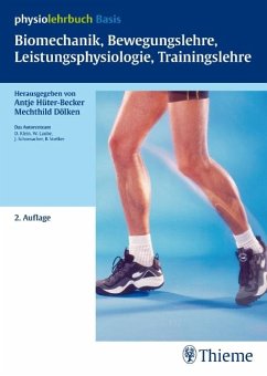 Biomechanik, Bewegungslehre, Leistungsphysiologie, Trainingslehre (physiolehrbu - Hüter-Becker, Antje; Dölken, Mechthild; Klein, Dieter; Laube, Wolfgang