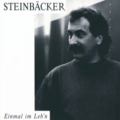 Einmal Im Leb'N - Steinbäcker,Gert