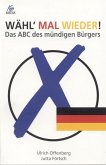 Wähl' mal wieder! (eBook, ePUB)