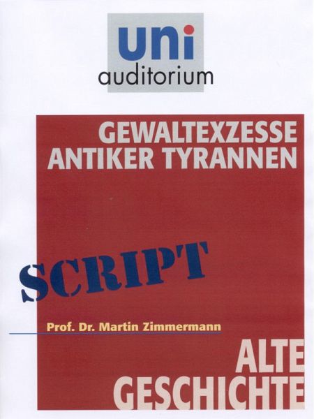 Gewaltexzesse antiker Tyrannen (eBook, ePUB) Gewaltexzesse antiker Tyrannen (eBook, ePUB)