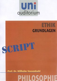 Ethik - Grundlagen (eBook, ePUB) - Vossenkuhl, Wilhelm