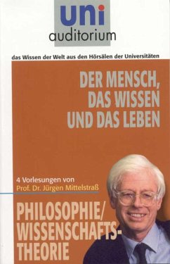Der Mensch, das Wissen und das Leben (eBook, ePUB) - Mittelstraß, Jürgen