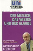 Der Mensch, das Wissen und der Glaube (eBook, ePUB)